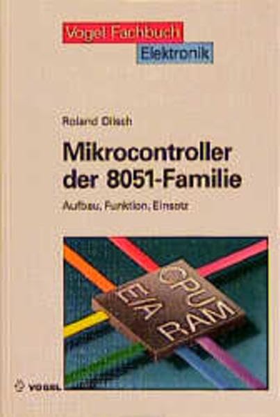 Mikrocontroller der 8051-Familie: Aufbau, Funktion, Einsatz Books