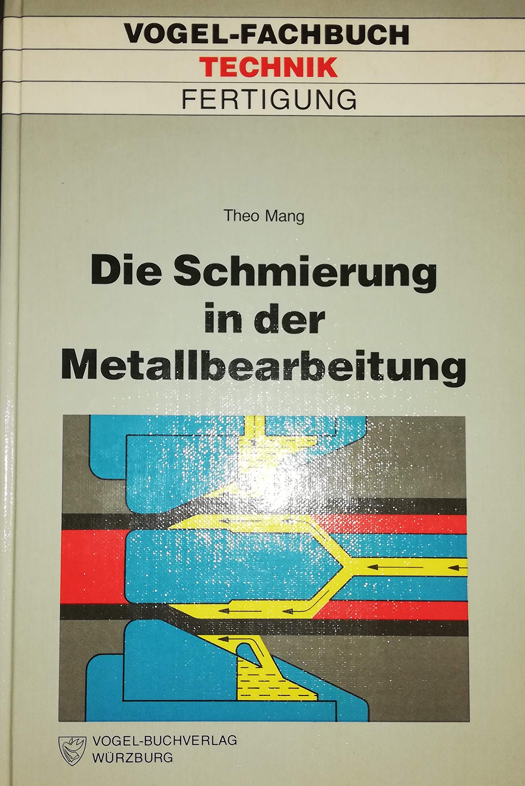 Die Schmierung in der Metallbearbeitung Business & Technology