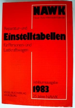 NAWK. Reparatur-und Einstelltabellen für Personen-und Lastkraftwagen. Books