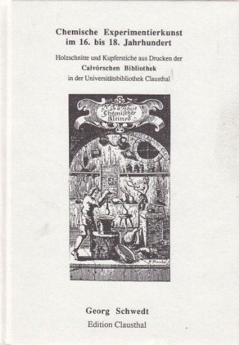 Chemische Experimentierkunst im 16. bis 18. Jahrhundert. Books