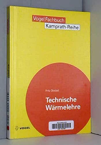 Technische Wärmelehre (Kamprath-Reihe) Business & Technology