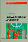 Fahrwerktechnik, Grundlagen (Vogel-Fachbücher) Books