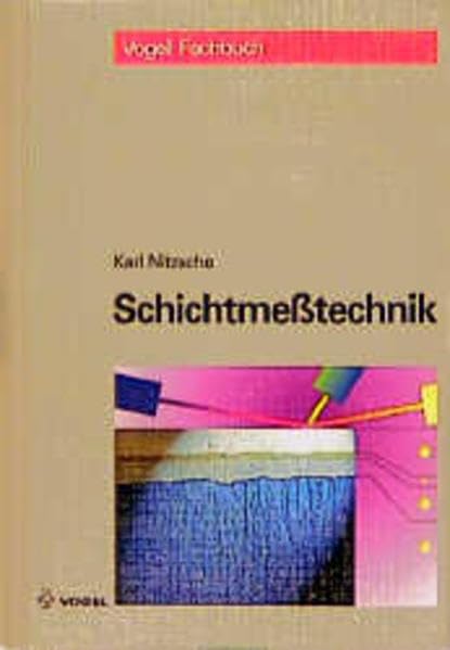 Schichtmesstechnik (Vogel Fachbuch Elektronik) Business & Technology