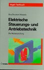 Elektrische Steuerungs- und Antriebstechnik (Die Meisterprüfung) Business & Technology