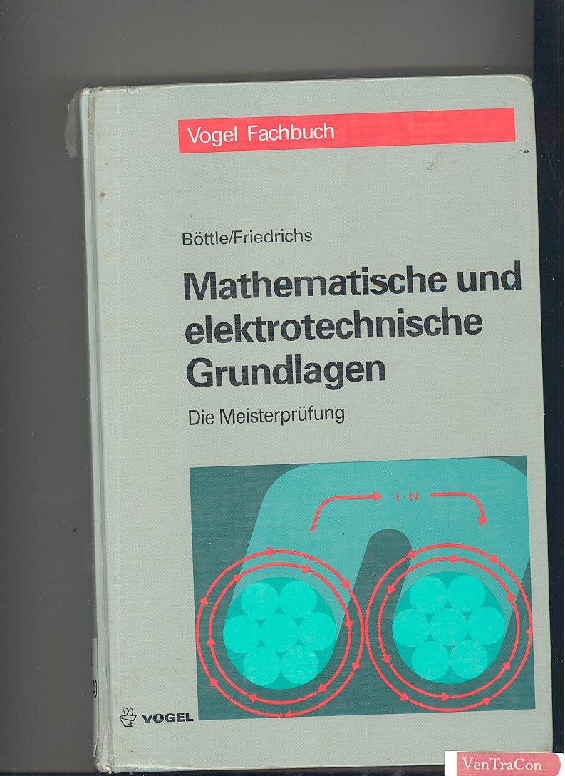 Mathematische und elektronische Grundlagen (Die Meisterprüfung) Mathematics