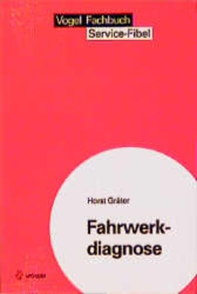 Fahrwerkdiagnose (Sicherheits- und Service-Fibeln) Business & Technology
