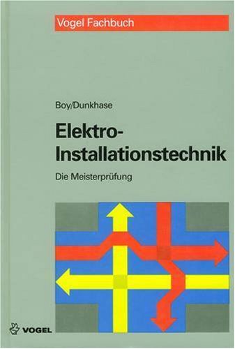 Die Meisterprüfung, Elektro-Installationstechnik Business & Technology