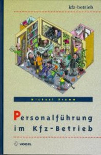 Personalführung im Kfz-Betrieb (Vogel-Fachbücher) Business, Finance & Career