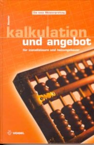 Kalkulation und Angebot (Die neue Meisterprüfung) Law