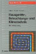 Die Meisterprüfung, Hausgeräte-, Beleuchtungs- und Klimatechnik Business & Technology