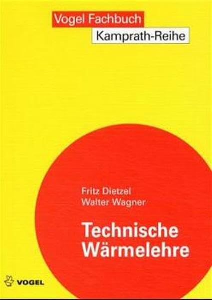 Technische Wärmelehre (Kamprath-Reihe) Business & Technology