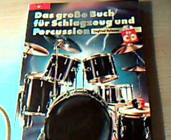 Das große Buch für Schlagzeug und Percussion Books