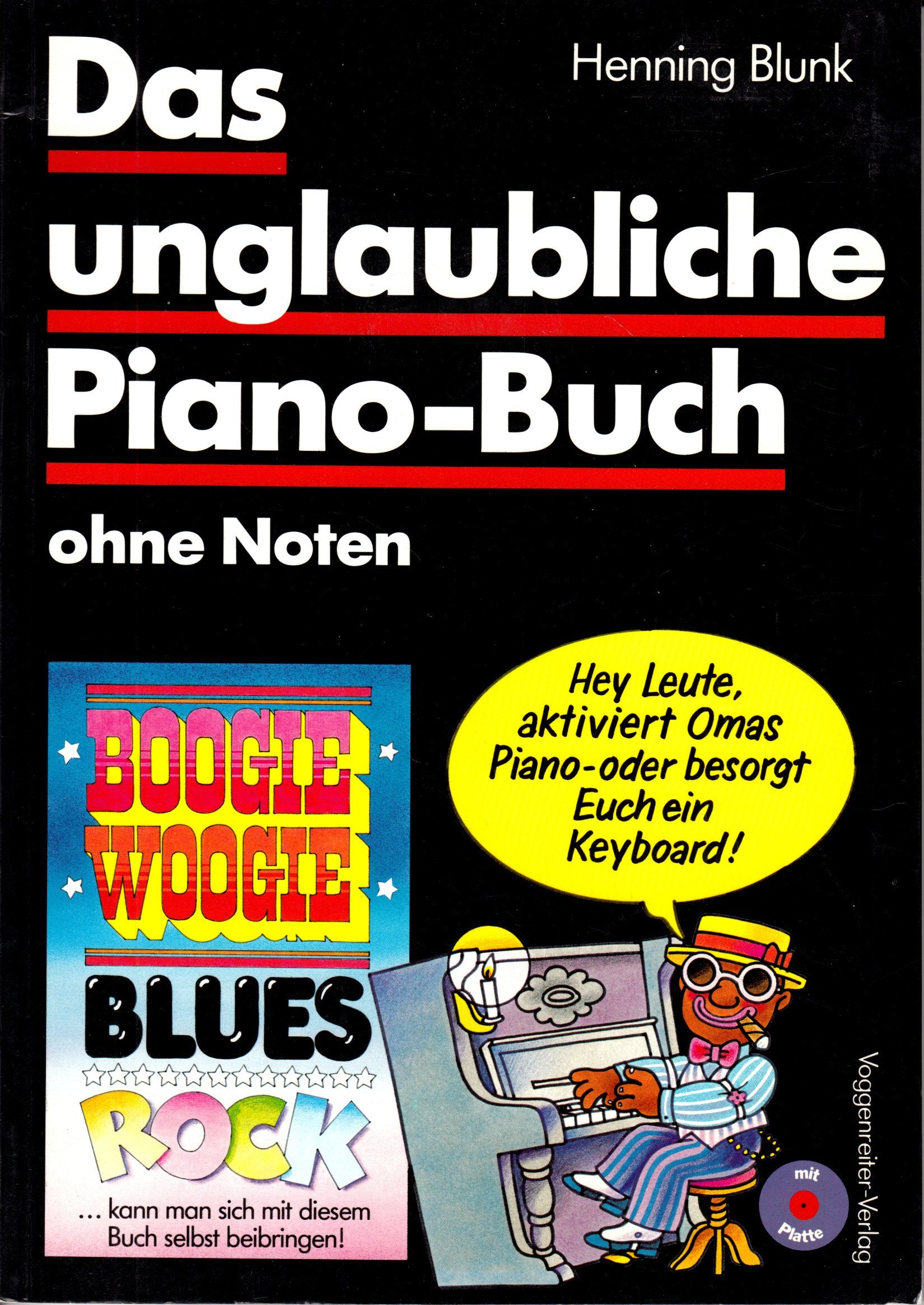 Das unglaubliche Piano- Buch ohne Noten Education & Training