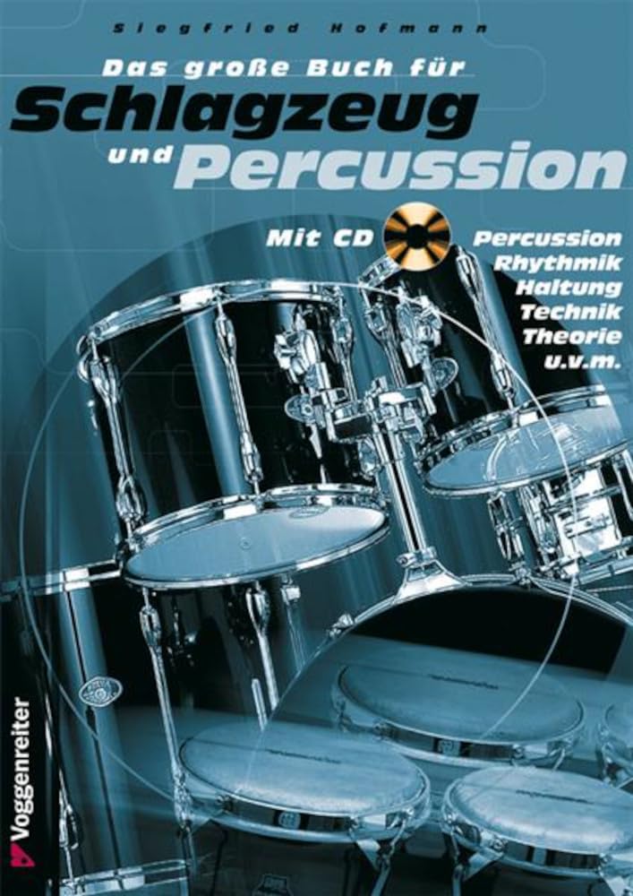 Das große Buch für Schlagzeug und Percussion. Inkl. CD General education