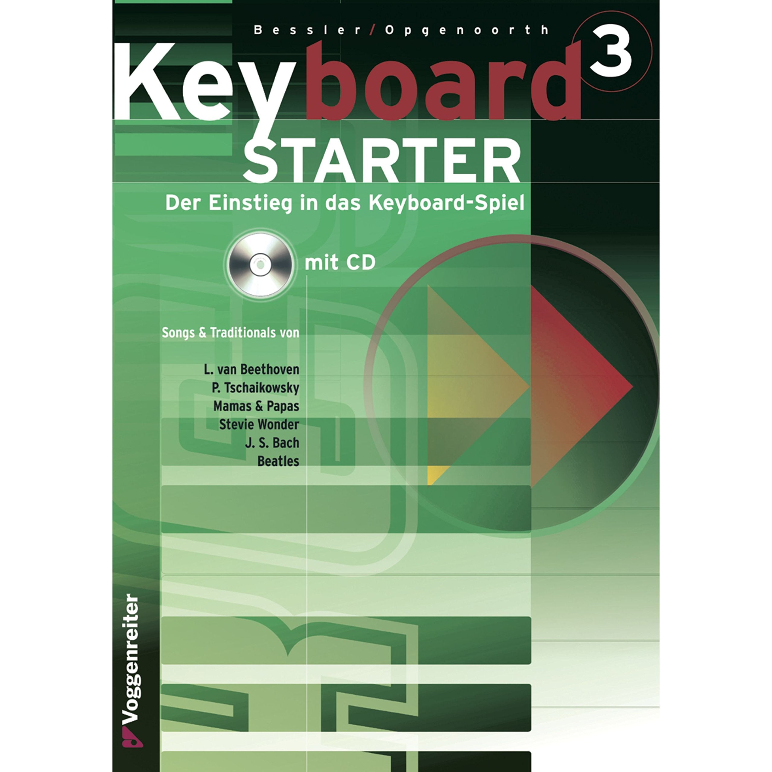 Keyboard-Starter. Mehrbändiger Keyboardkurs für den Selbstunterricht... / Keyboard-Starter Bd. 3 Arts & Music