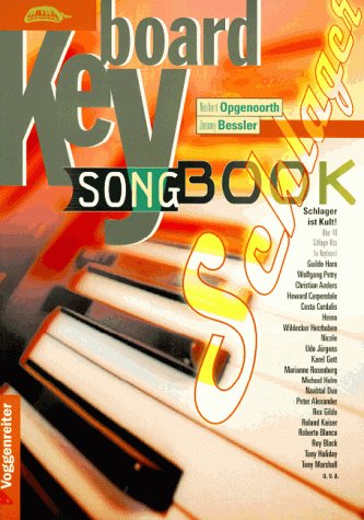 Keyboard Songbook Schlager: 40 Hits für Keyboard - Schlager ist Kult! Mit Fingersätzen, Akkorddiagrammen, für Anfänger und Fortgeschrittene Professional & Reference Books