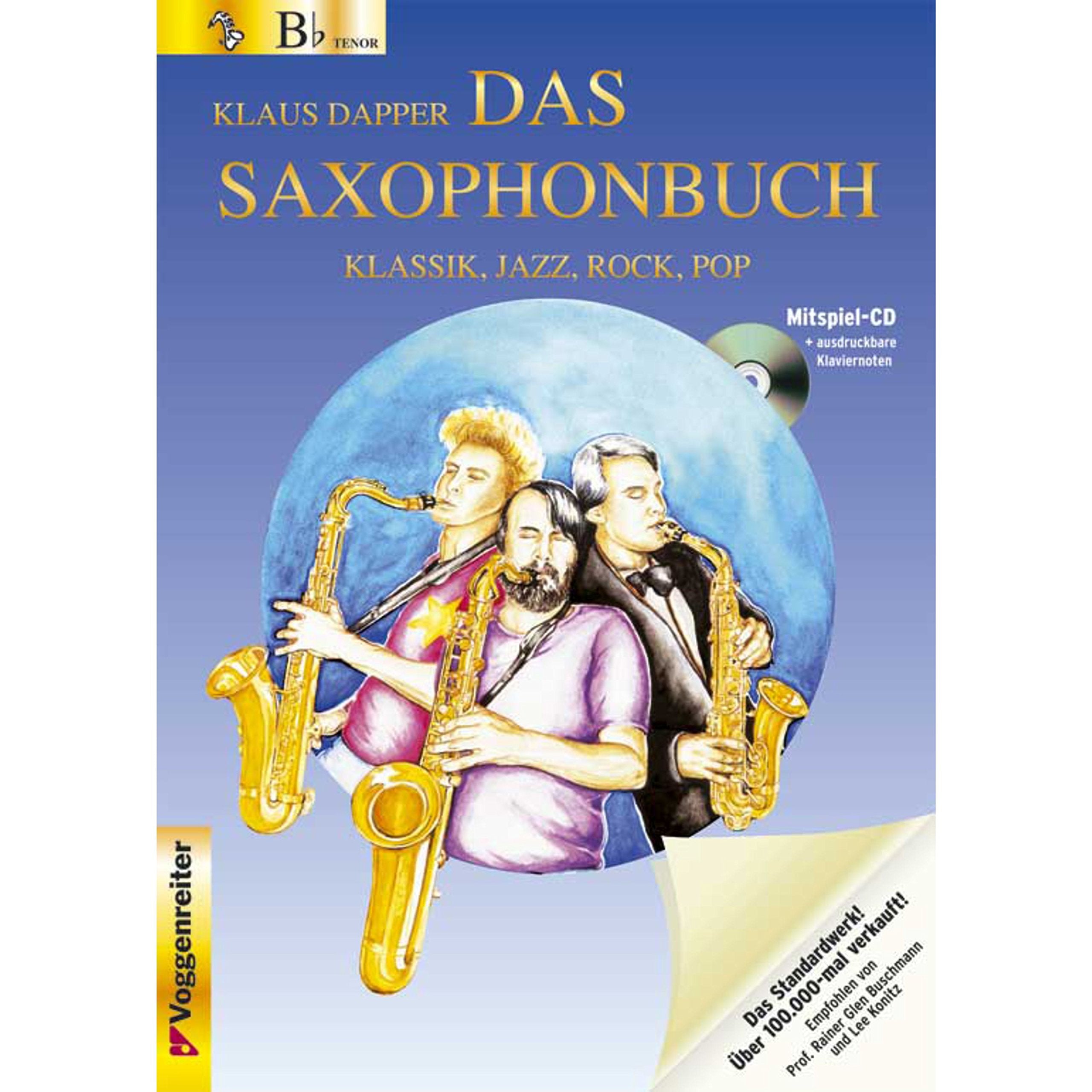 Das Saxophonbuch. Version Bb. Mit Mitspiel-CD und ausdruckbaren Klaviernoten Sheet Music