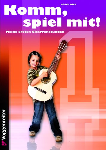 Komm, spiel mit!: Meine ersten Gitarrenstunden Books