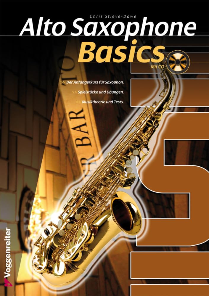 Alto Saxophone Basics. Grundlagen des Saxophonspiels: Der Anfängerkurs für Saxophon! Sheet Music