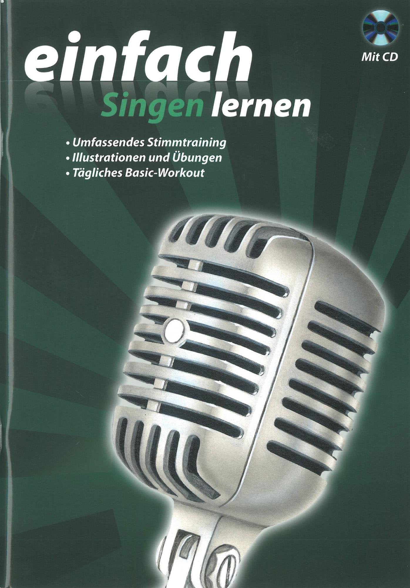 Einfach Singen lernen mit CD (Lehrbuch für Gesang, Vocal Coaching mit Audio-CD, ideal für Einsteiger) Music