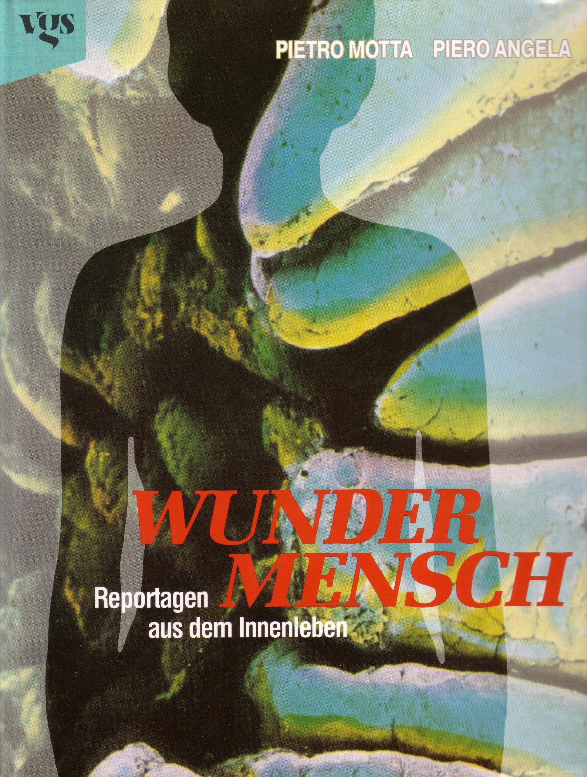 Wunder Mensch. Reportagen aus dem Innenleben Books
