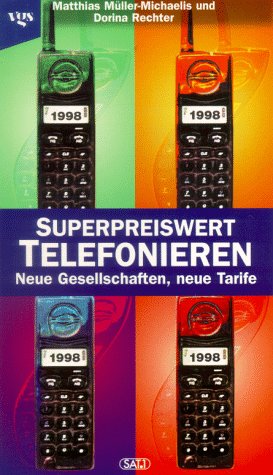 Superpreiswert telefonieren. Neue Gesellschaften, neue Tarife Books