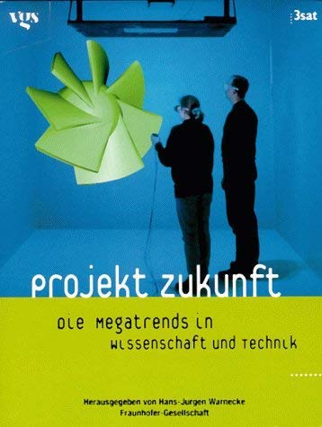 Projekt Zukunft Business & Technology