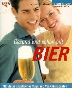 Gesund und schön mit Bier Self-help