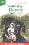 Wenn das Haustier stirbt: Vom Umgang mit der Trauer Leisure, Home & Garden