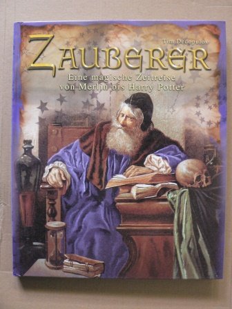 Zauberer. Eine magische Zeitreise von Merlin bis Harry Potter. Religion & Esotericism
