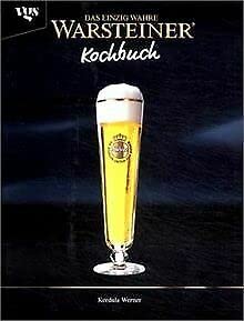 Das einzig wahre Warsteiner Kochbuch Books