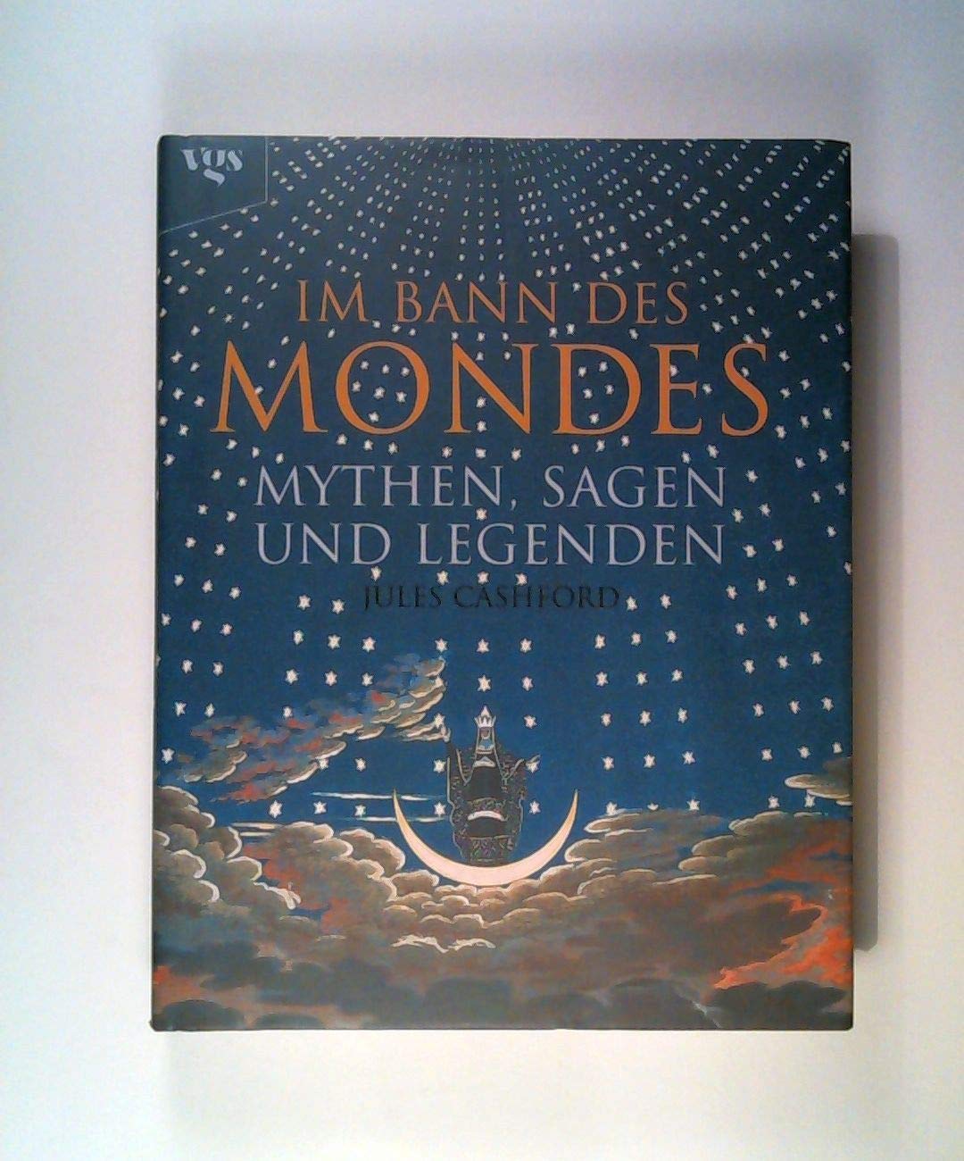 Im Bann des Mondes. Mythen, Sagen und Legenden Books