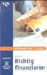ARD Ratgeber Geld. Top Tipps. Richtig finanzieren Books