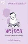 SOS Kinderzimmer! Weinen - 99 Tipps, wenn Sie mit Ihrem Latein am Ende sind. Parents & Children