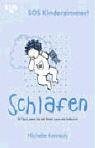 SOS Kinderzimmer! Schlafen - 99 Tipps, wenn Sie mit Ihrem Latein am Ende sind Parents & Children