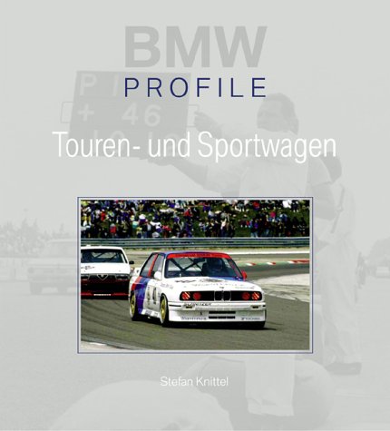 BMW Touren- und Sportwagen. Profile-Reihe Leisure & Fun