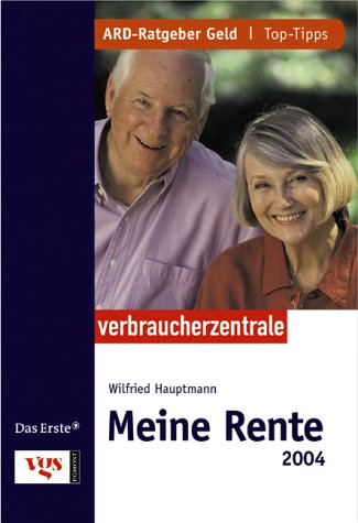 Top-Tipps, Meine Rente 2004 Business, Finance & Career