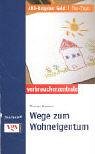 Top-Tipps, Wege zum Wohneigentum Law