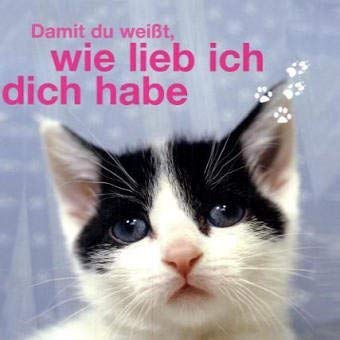 Damit du weisst, wie lieb ich dich habe Partnership & Love