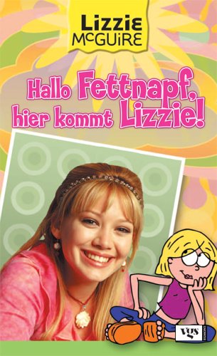 Bd.5 : Hallo Fettnapf, hier kommt Lizzie! Film, Art & Culture