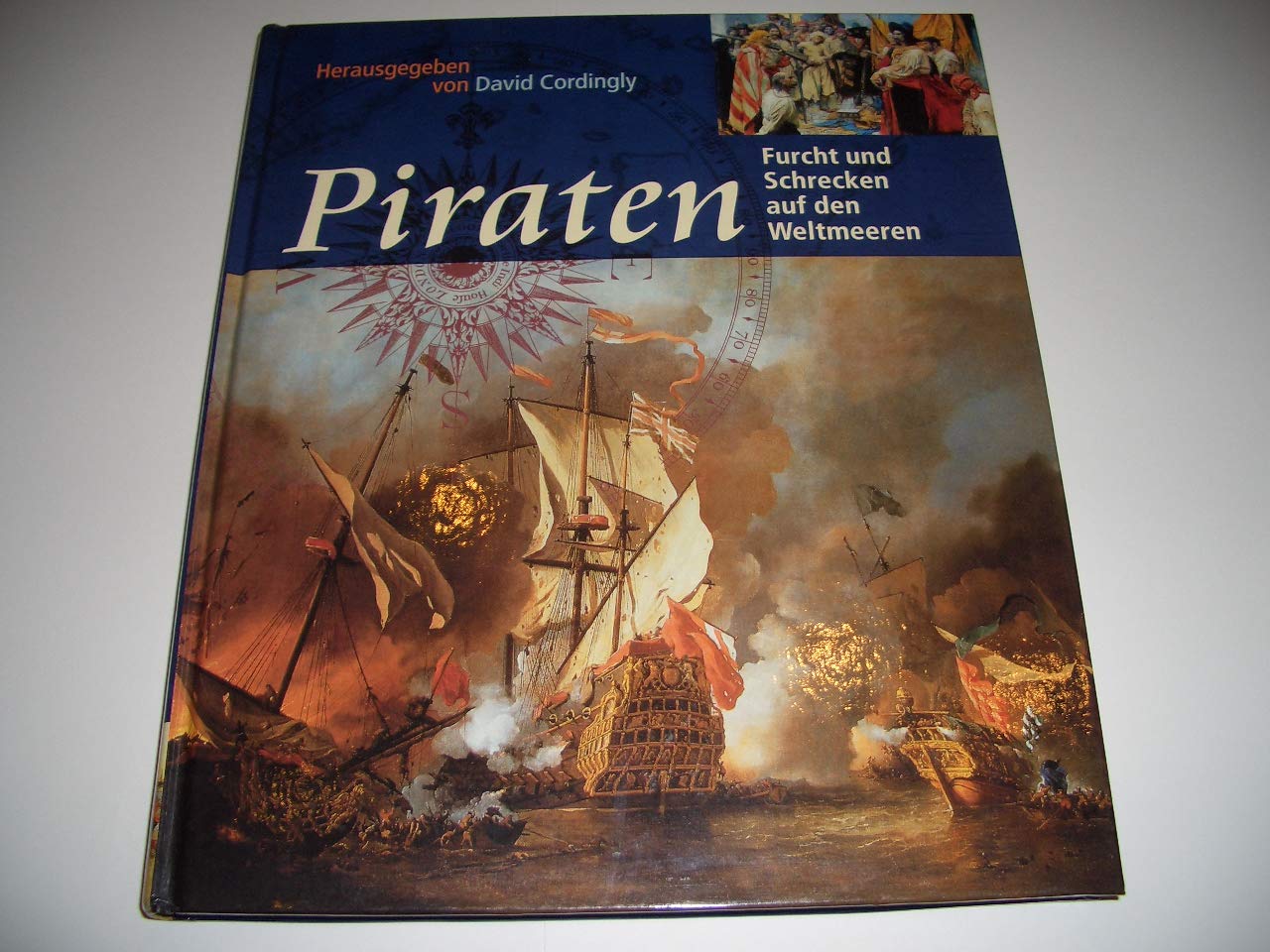 Piraten: Furcht und Schrecken auf den Weltmeeren Politics & History