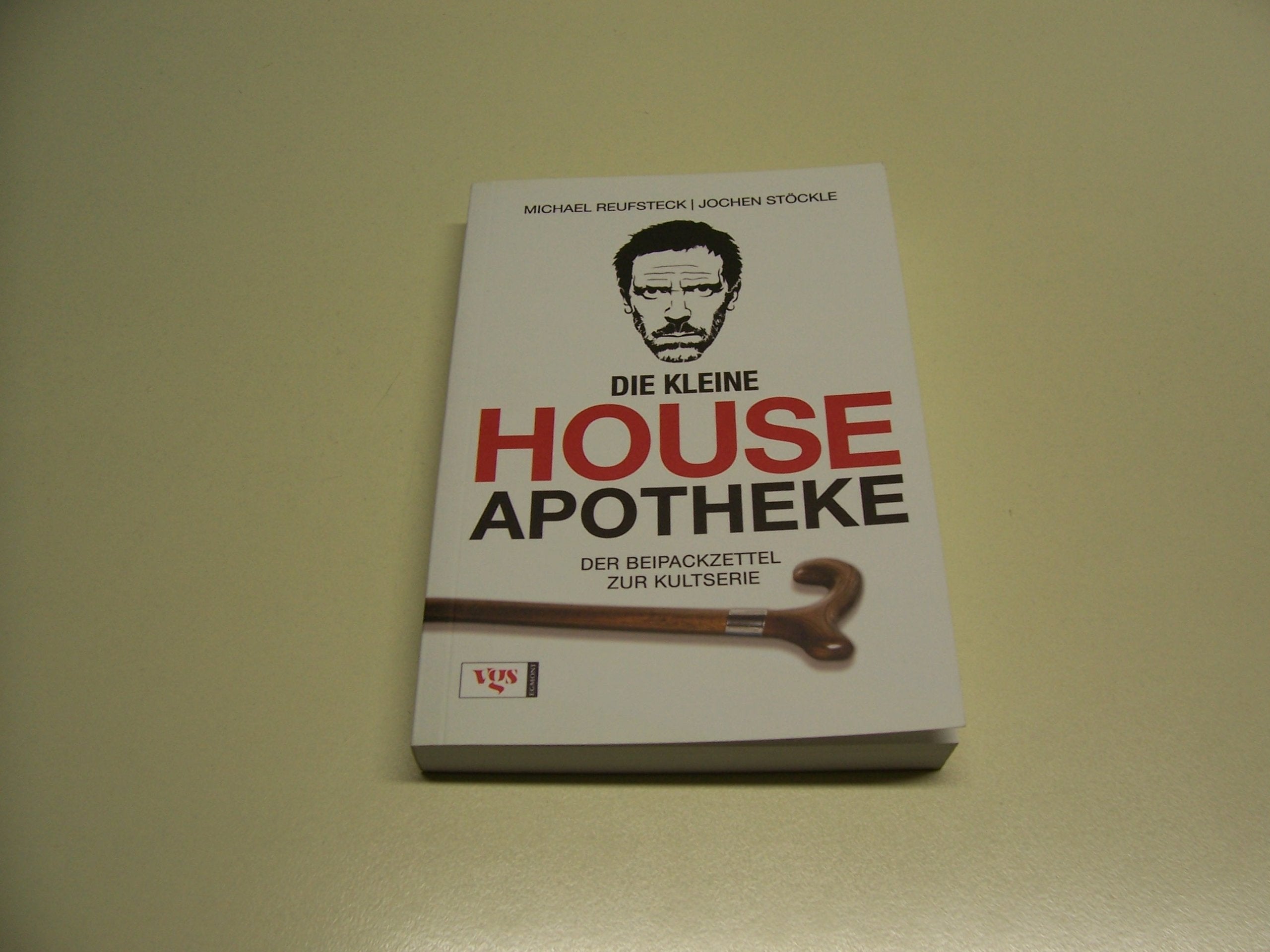 Die kleine House Apotheke: Der Beipackzettel zur Kult-Serie Film, Art & Culture