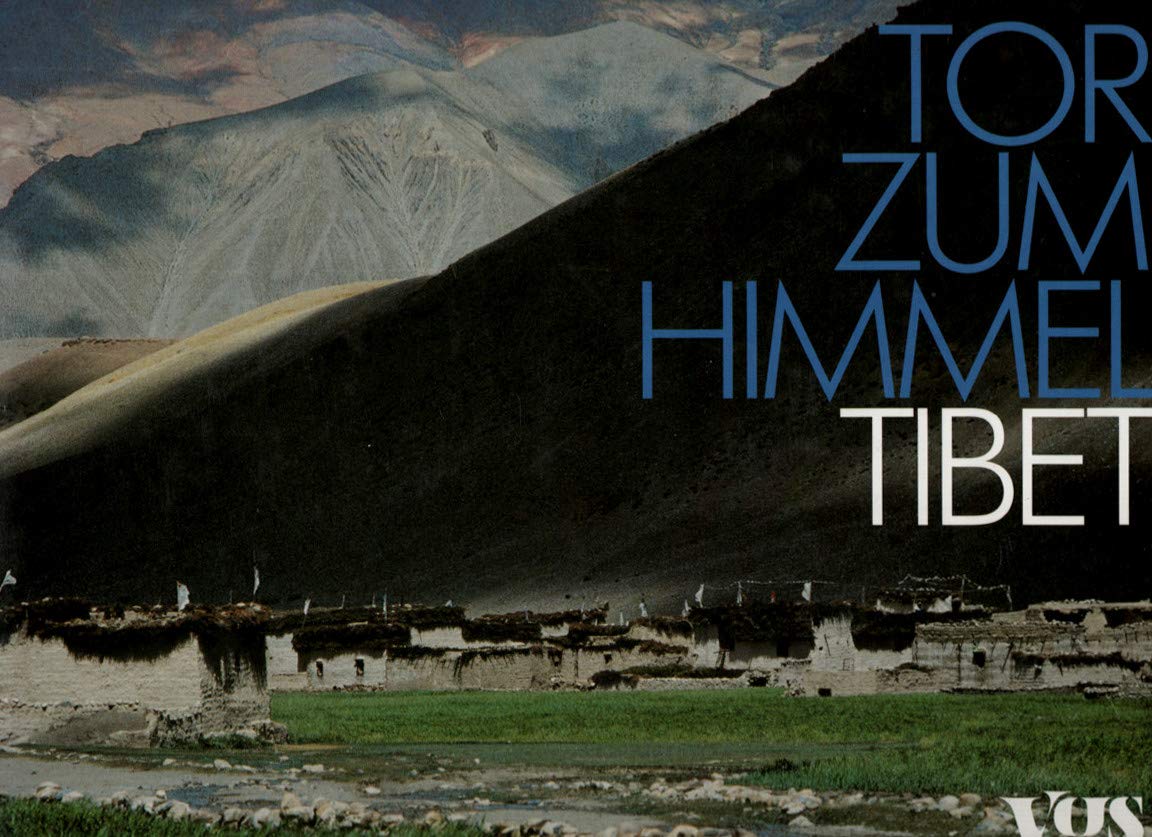 Tibet. Tor zum Himmel Travel