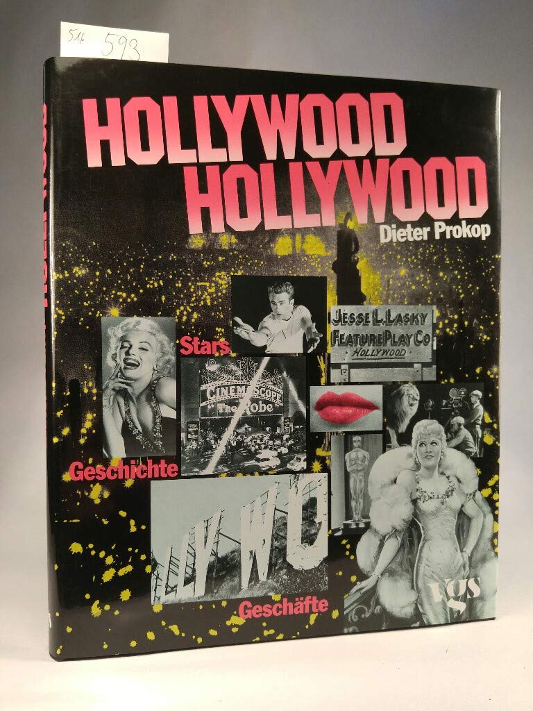 Hollywood. Hollywood. Geschichte, Stars, Geschäfte Books