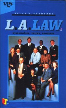 L. A. Law - Staranwälte, Tricks, Prozesse. Kuzaks schwerster Fall Books