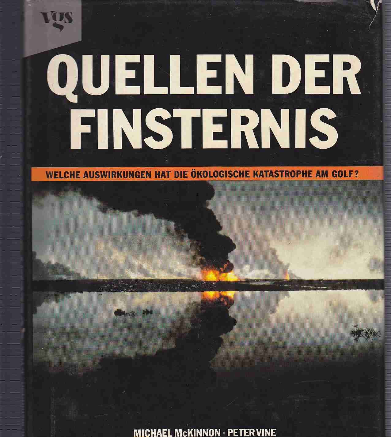 Quellen der Finsternis. Welche Auswirkungen hat die ökologische Katastrophe am Golf? Politics & History