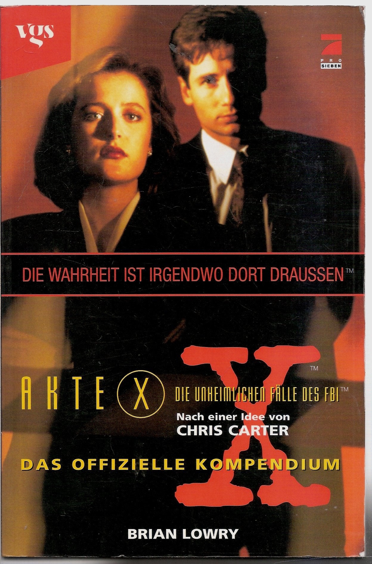 Das offizielle Kompendium: Die Wahrheit ist irgendwo dort draussen Film, Art & Culture