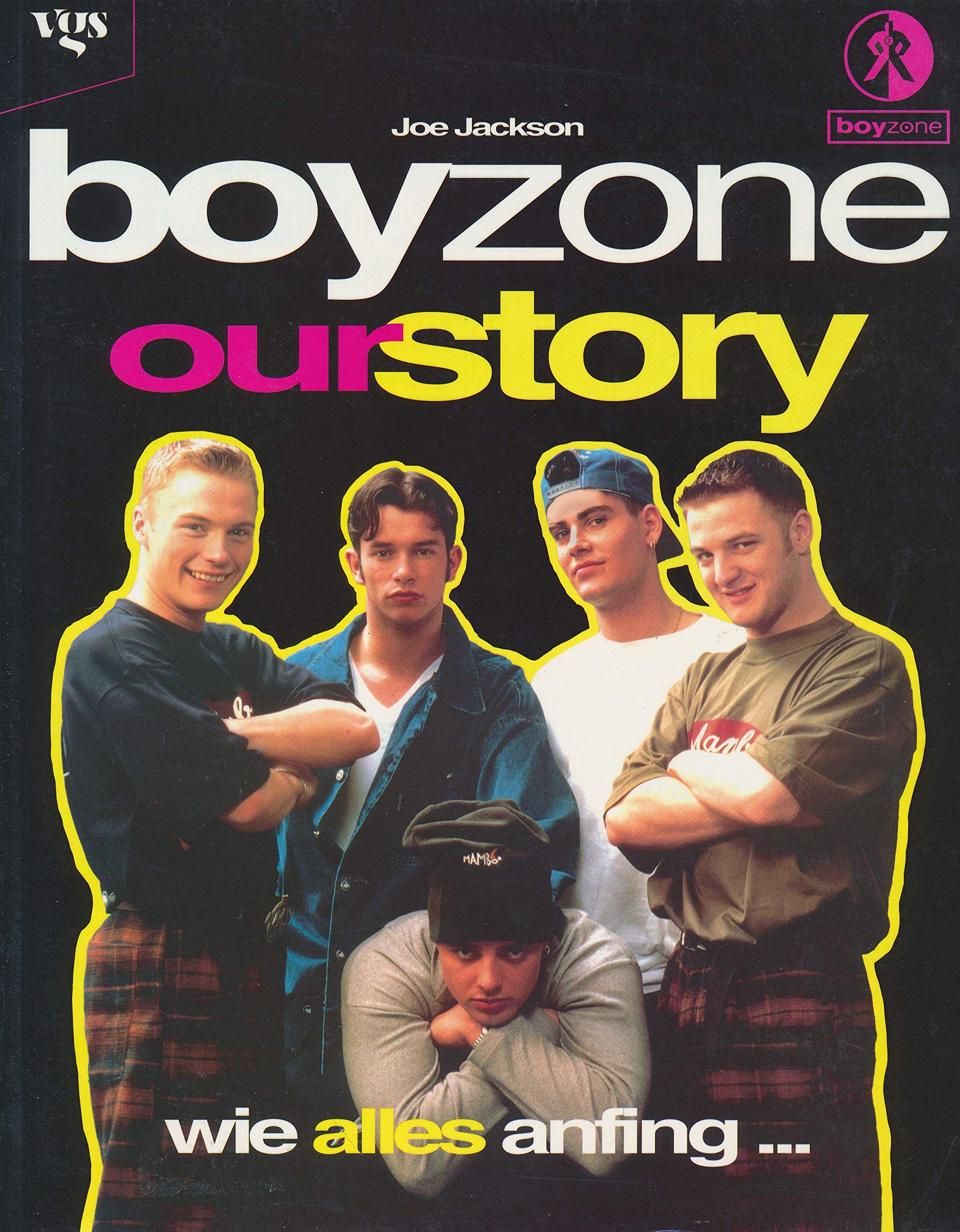 Boyzone. Our story. Wie alles anfing Arts & Music