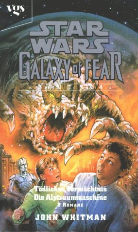 Star Wars, Galaxy of Fear, Bd.3-4, Tödliches Vermächtnis Fantasy & Sci-Fi