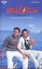 Mallorca, Reif für die Insel Fiction